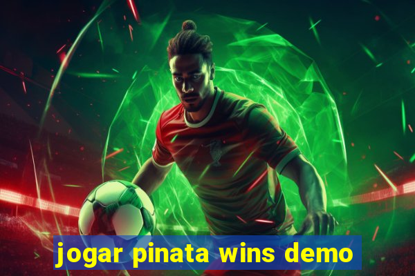 jogar pinata wins demo